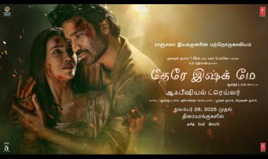 Tere Ishk Mein: Trailer (Tamil)