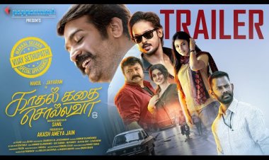 Kadhal Kadhai Sollava Official Tamil Trailer