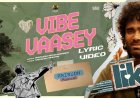 VibeVaasey lyric video out now ... LIK From April 10