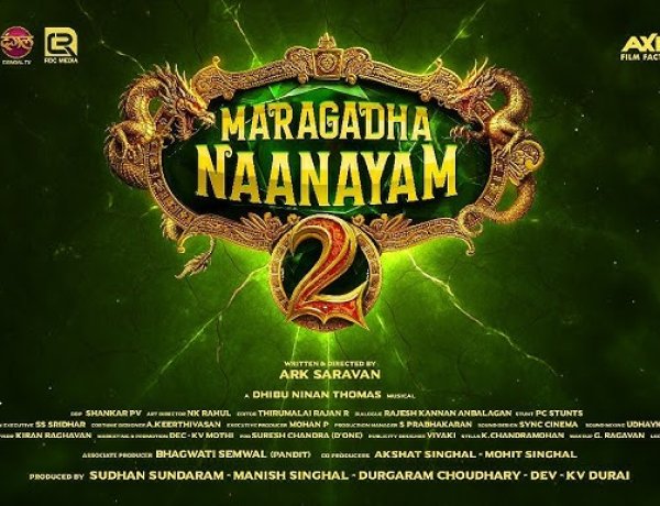 Wishing a power-packed birthday to the man who stitches the magic together for  MaragadhaNaanayam 2