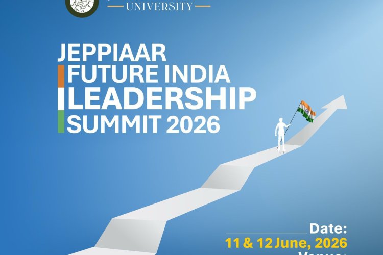 Welcome to the Jeppiaar Future India Leadership Summit 2026 Where conversations become movements.